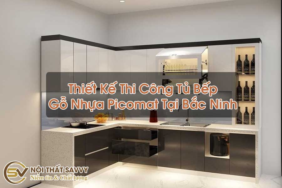 Thiết Kế Thi Công Tủ Bếp Gỗ Nhựa Picomat Tại Bắc Ninh