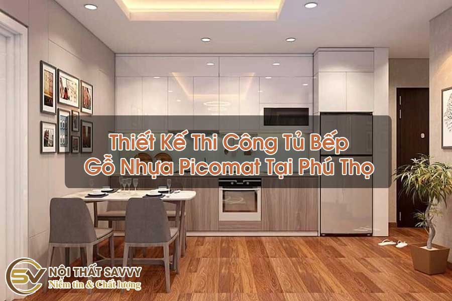 Thiết Kế Thi Công Tủ Bếp Gỗ Nhựa Picomat Tại Phú Thọ
