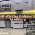 Trọn Gói Thiết Kế Thi Công Tủ Bếp Inox 304 Tại Hải Dương
