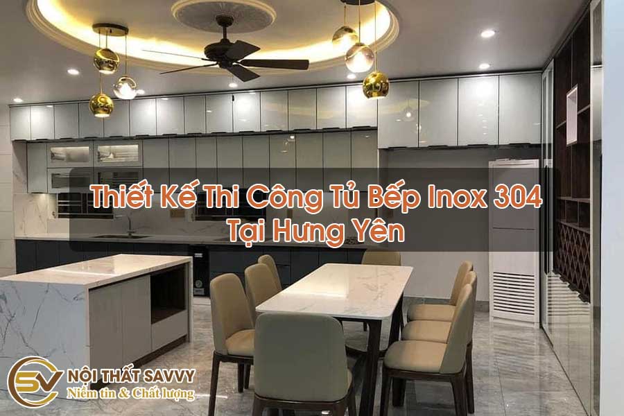 Thiết Kế Thi Công Tủ Bếp Inox 304 Tại Hưng Yên