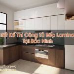 Thiết Kế Thi Công Tủ Bếp Laminate Tại Bắc Ninh