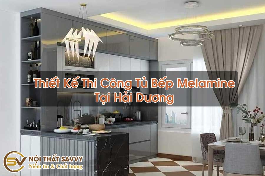 Thiết Kế Thi Công Tủ Bếp Melamine Tại Hải Dương