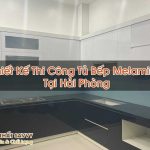 Thiết Kế Thi Công Tủ Bếp Melamine Tại Hải Phòng