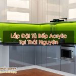 Lắp Đặt Tủ Bếp Acrylic Tại Thái Nguyên